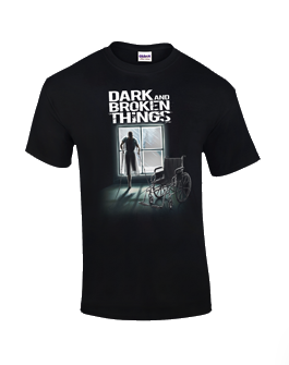 Unisex Dark and Broken Things T-Shirt